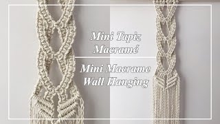 DIY Mini Tapiz Macramé/ DIY Mini Macrame Wall Hanging