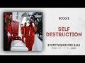 Boogie - Self Destruction (Everythings For Sale)