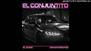 EL CONJUNTITO - BOBE X OMAR MONTES | VOCALS