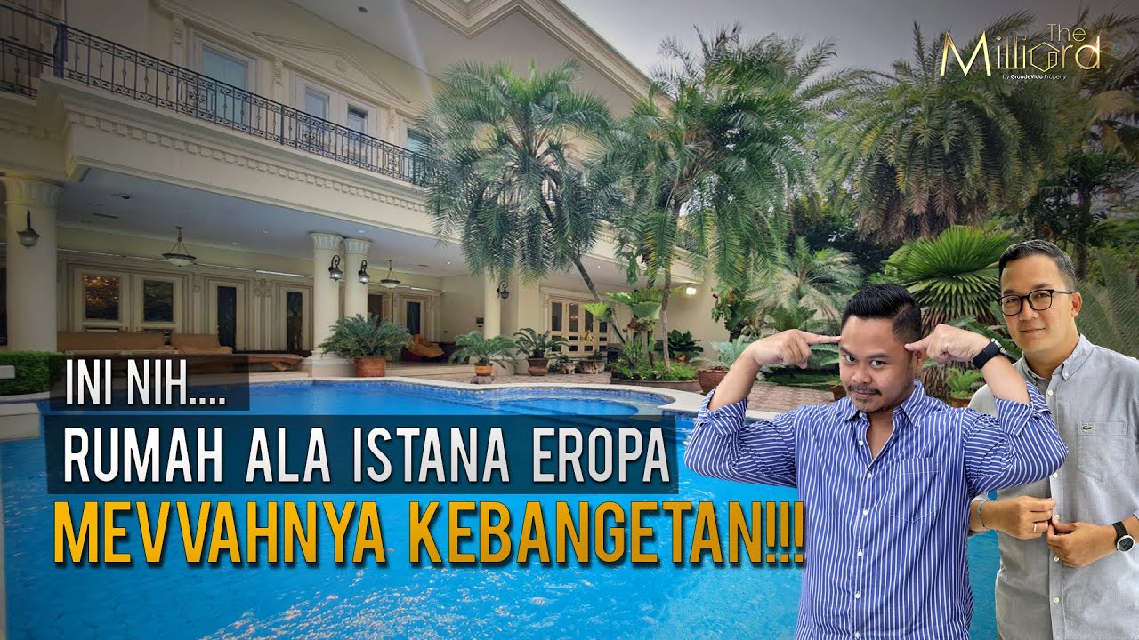 MEVVAHNYA KEBANGETAN ! RUMAH ALA ISTANA EROPA | TOUR 