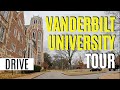 Vanderbilt university campus tour by car  for parentsstudents  nashville tn