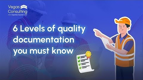 6 Levels of Quality Documentation You Must Know! -  Vegas Consulting #qms #qualitymanagement
