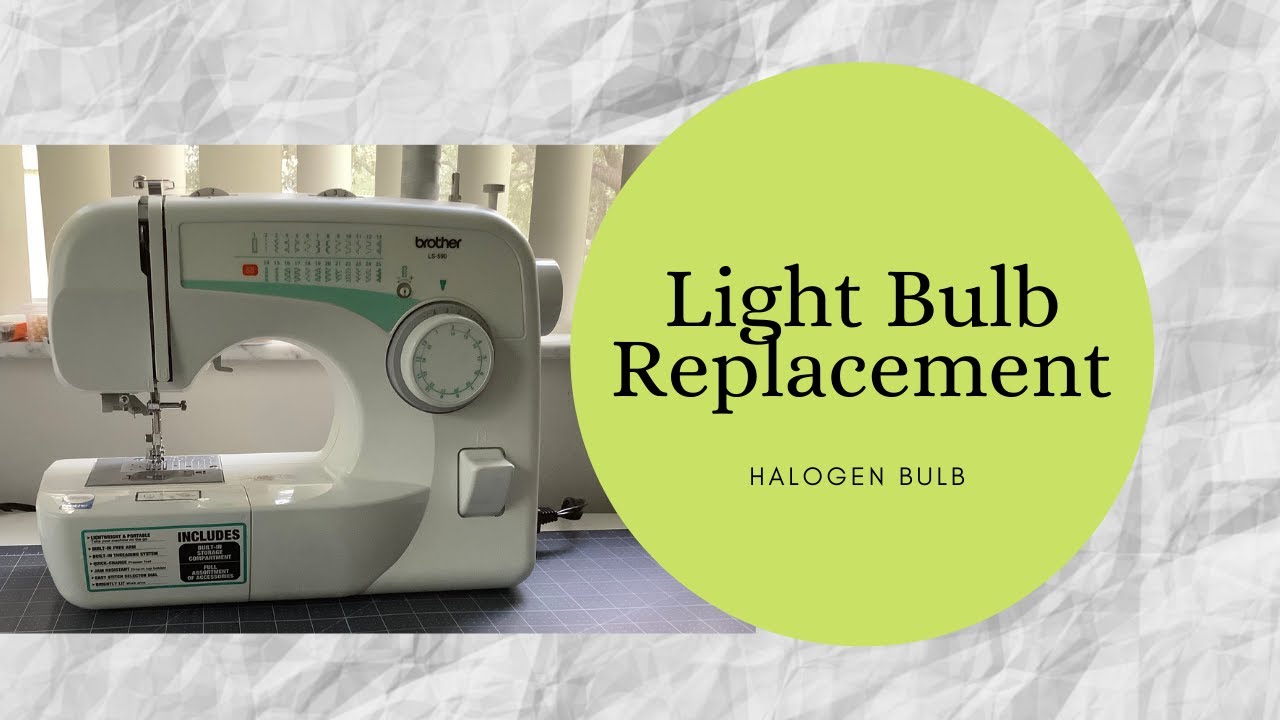 How to Change a Sewing Machine Light Bulb