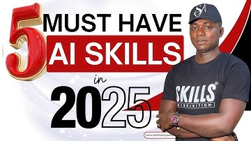 5 AI Skills To Master In 2025
