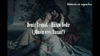 Deniz Toprak  -  Hazan Nedir ˩Sub español & Lyrics˩