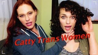 Cattiness Between Trans Women (MTF) | The T, Episode 2