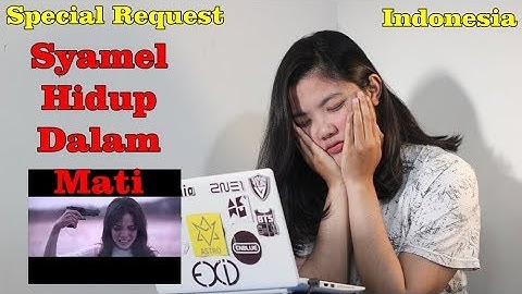 Syamel - Hidup Dalam Mati MV Reaction Indonesia