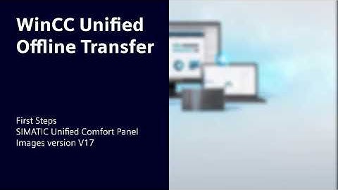 WinCC Unified - Transfer project (offline)