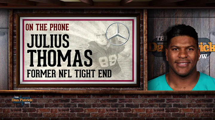 Former NFL TE Julius Thomas Talks Retirement, CTE ...