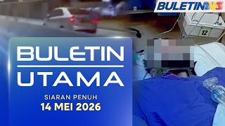 Buletin Utama, 14 Mei 2026 Buletin Utama, 14 Mei 2026