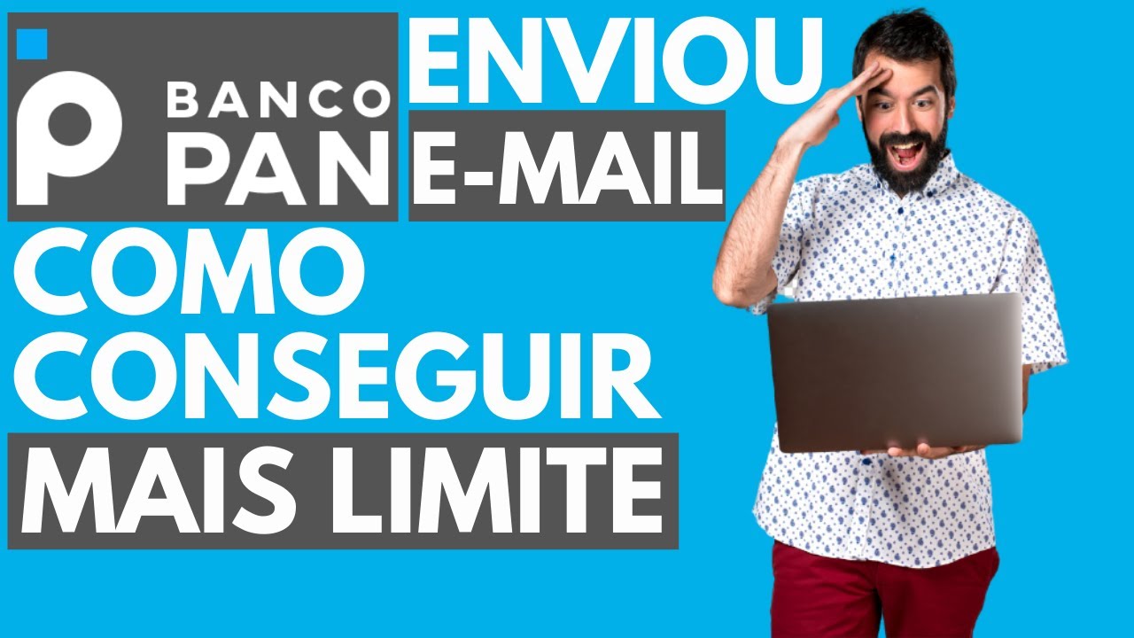 URGENTE! BANCO PAN VAI AUMENTAR OS LIMITES DOS CARTÕES DE CREDITO E ESTÁ ENVIANDO EMAILS INFORMANDO