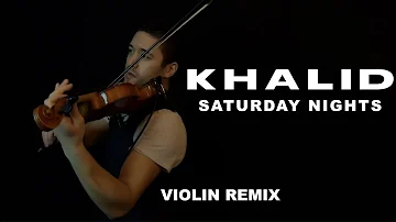 Khalid - Saturday Nights (violin remix) | David Fertello