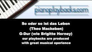 So oder so ist das Leben (T. Mackeben) Piano Playback Instrumental G  Dur