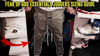 Fear Of God Essentials Joggers Sizing Guide The Perfect Fit