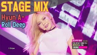 60Fps Hyun A - Roll Deep 교차편집Stage Mix Music Core