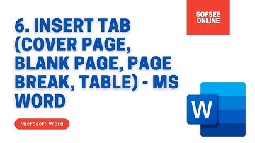 #6 Insert Tab Cover Page, Blank Page, Page Break, Table - MS Word