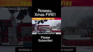 BREAKING NEWS: Fire Destroys Roseau Home On Christmas Day