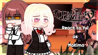 •Diabolik lovers react to Yui as Makima•[Español/English]