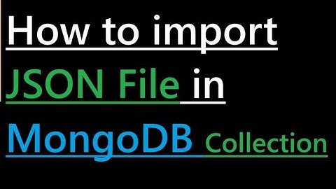 How to import JSON File in MongoDB