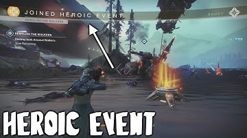 Destiny 2 PC - Destroy the Arsenal Walker (Heroic Event Guide)