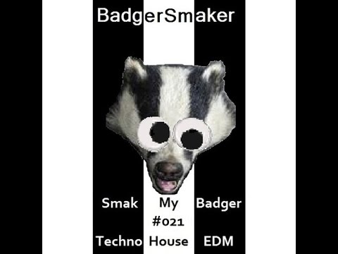 "smak-my-badger"-ep021-|-brand-new-techno,-house-&-electro-releases-|-free-mp3-download