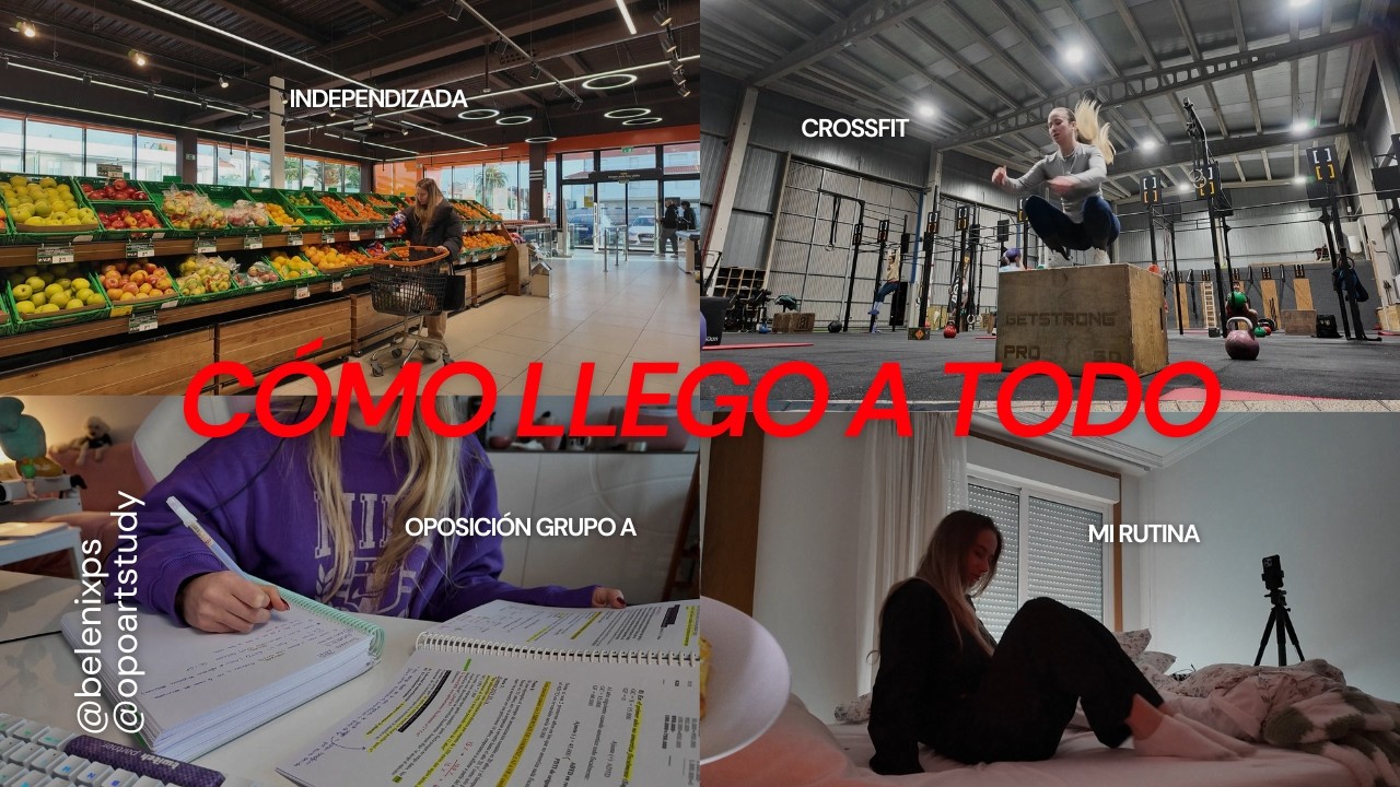 𝑪ó𝒎𝒐 𝒉𝒂𝒈𝒐 𝒇𝒖𝒏𝒄𝒊𝒐𝒏𝒂𝒓 𝒕𝒐𝒅𝒐 📚 OPOSICIÓN GRUPO A | 🏋🏼‍♀️ CROSSFIT | 🏡 VIDA INDEPENDIZADA | 📱 REDES