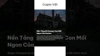 Aztec Connect bị hack 2.1 triệu USD! Cảnh báo ví ngủ đông 🚨 #shorts #crypto #security