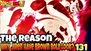 How Jiren Has Attained His Brown Bold Form ? Dragon Ball Super Episode 131