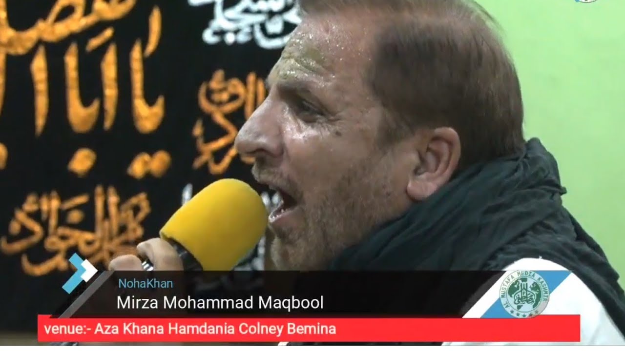 Kashmiri Noha Mirza Mohammad Maqbool