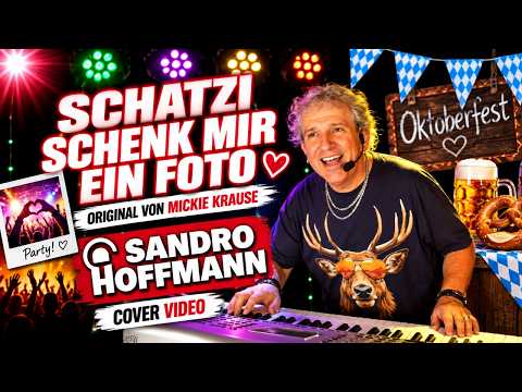 Schatzi schenk mir ein Foto (Mickie Krause - Oktoberfest Cover Video) | Sandro Hoffmann