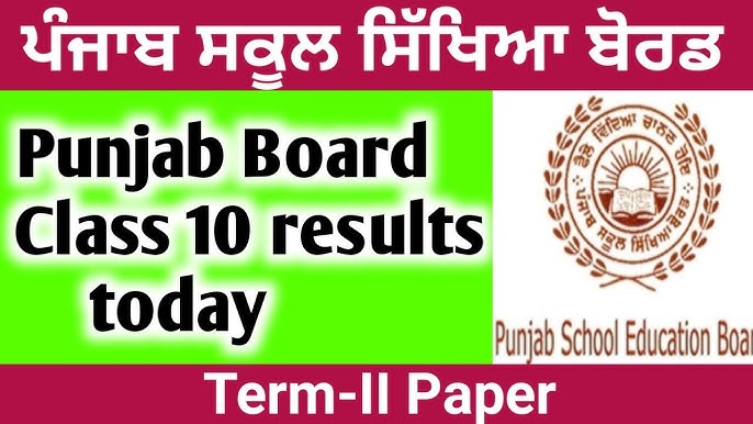 PSEB 10th Result 2022 Live: Term 2 Punjab Board Class 10 Results