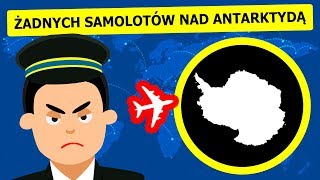 Dlaczego samoloty nie latają nad Antarktydą