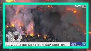 Scrap yard fire in Manatee County finally put out
