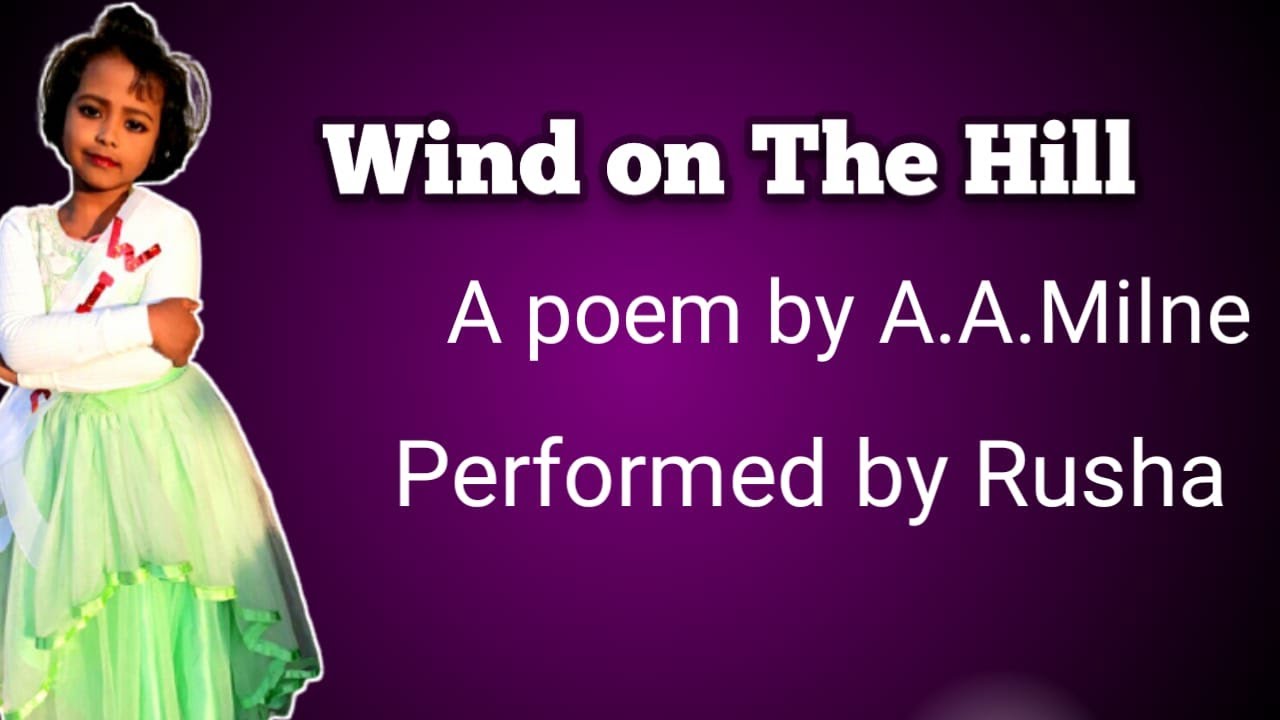 WIND ON THE HILL/ POEM/ BY A. A. MILNE YouTube