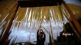 Menyelami Kekayaan Tradisi Suku Dayak Meratus
