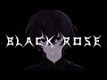 BLACK ROSE / Akiba Nedi【フリーBGM】