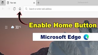 how to enable home button in microsoft edge