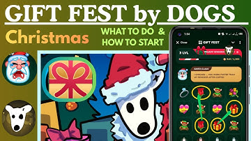 GIFT FEST by DOGS: What to Do & How to Start (Telegram mini project ) | Christmas Event Guide