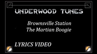 Brownsville Station ~ The Martian Boogie ~ 1977 ~ w/lyrics