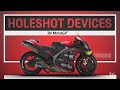 Motogp in 3d holeshot devices explained