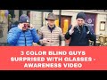 Color blind awareness! 3 wives surprise their husbands with EnChroma glasses Stockholm Sweden