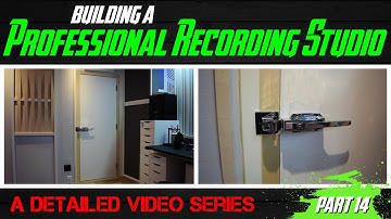 Building A Professional Recording Studio - Part 14 (studio doors)