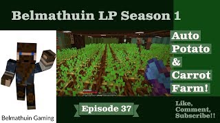 Auto Potato & Carrot Farm! Belmathuin LP S1 EP 37