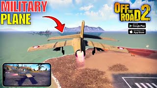 Off The Road 2 - Military Plane BETA Gameplay 🎊 || Upcoming Game screenshot 5