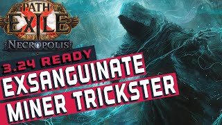 COLD EXSANGUINATE MINER TRICKSTER Build Guide [POE 3.24]
