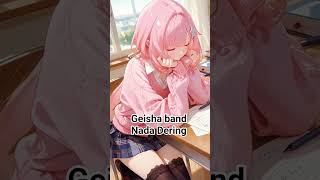 Download Lagu video shorts anime manga lagu geisha band audio nadadering ringtone android dan iPhone #song #cover MP3