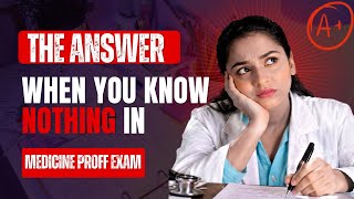 How to PASS MBBS Medicine Prof Exam When You DON’T Know the Answer | What and how to  write answers