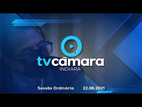 Transmissão ao vivo sessão 22/06/2021