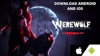 How To Download Werewolf The Apocalypse Earthblood Game For Android And Ios  Dipeshak420
