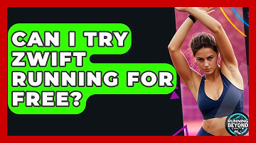 Can I Try Zwift Running For Free? - Running Beyond Limits